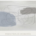 Perfectionisoverrated