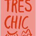 Très Chic Pink