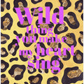 Wild thing typography animal print