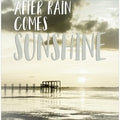 Art Prints of After rain comes sunshine | Sunset