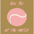 Seeyouatthematch