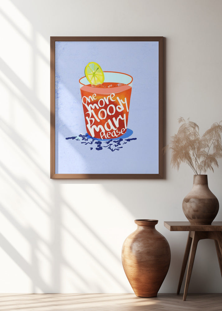 One More Bloody Mary Please