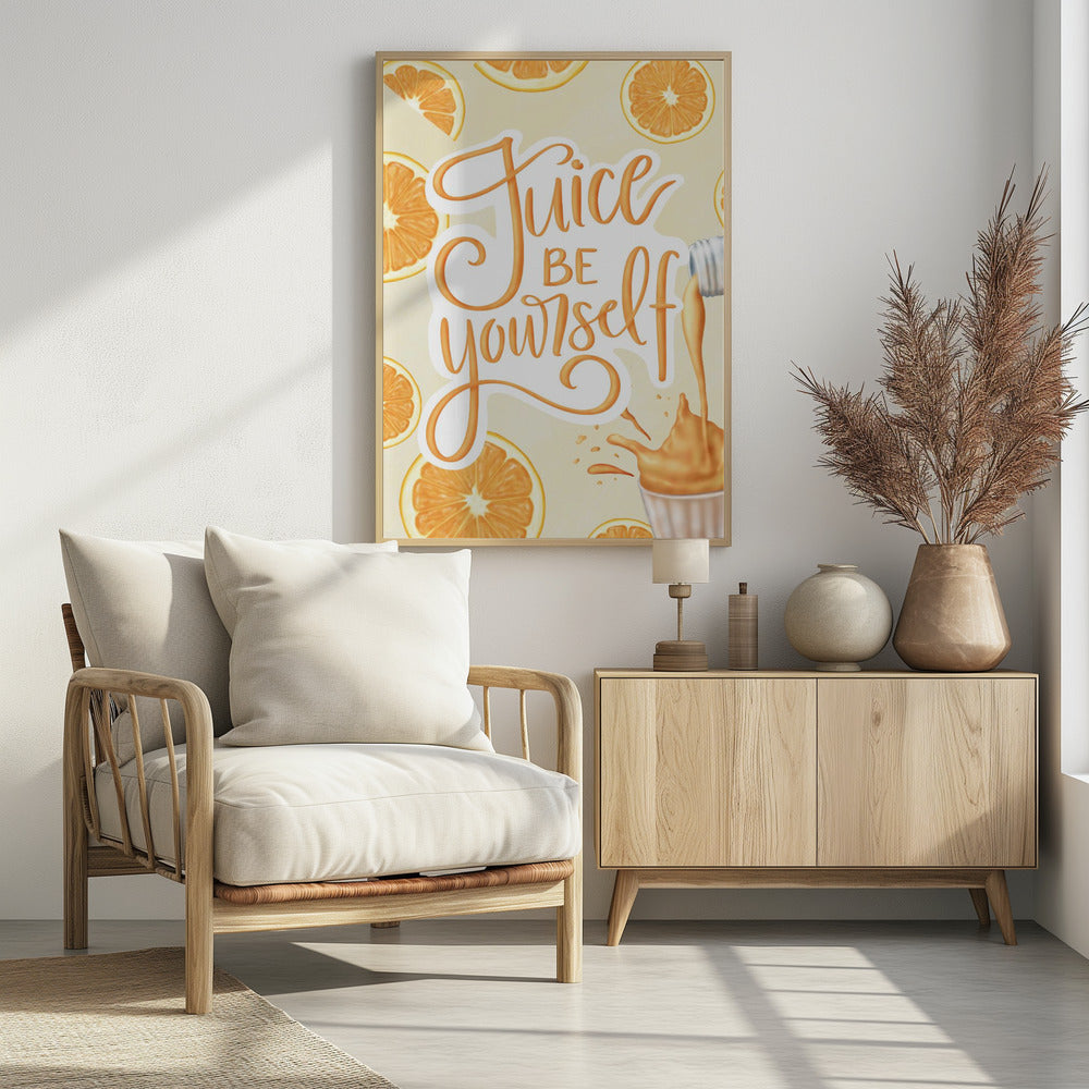 Art Prints of Juice be Yourself