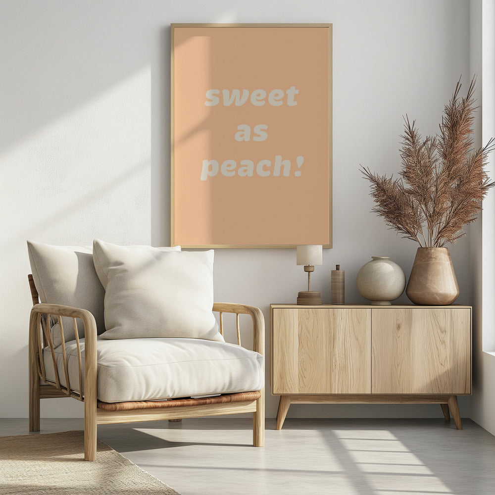 Sweet As Peach! Text Poster