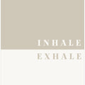 Inhale, Exhale