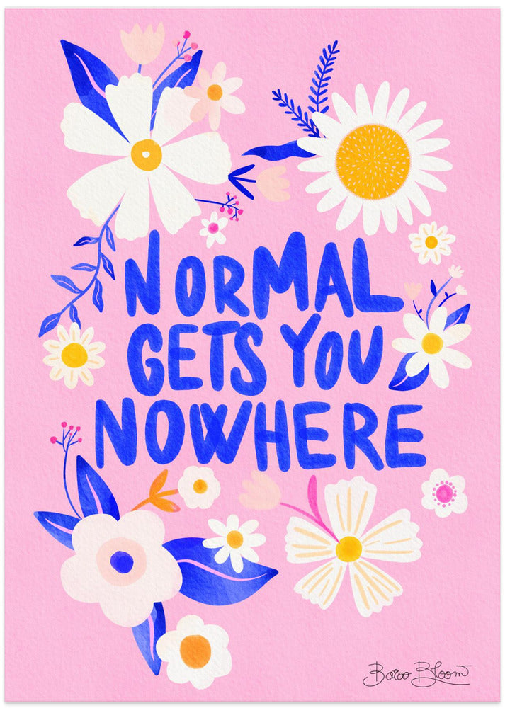 Normal Gets You Nowhere