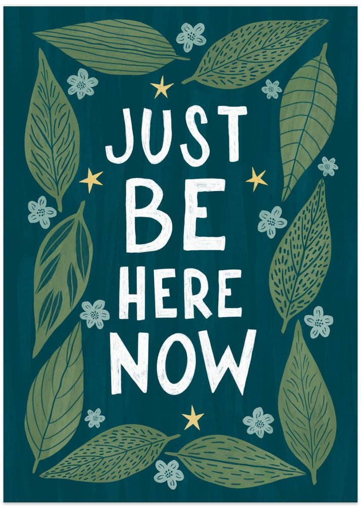 Just Be Nere Now