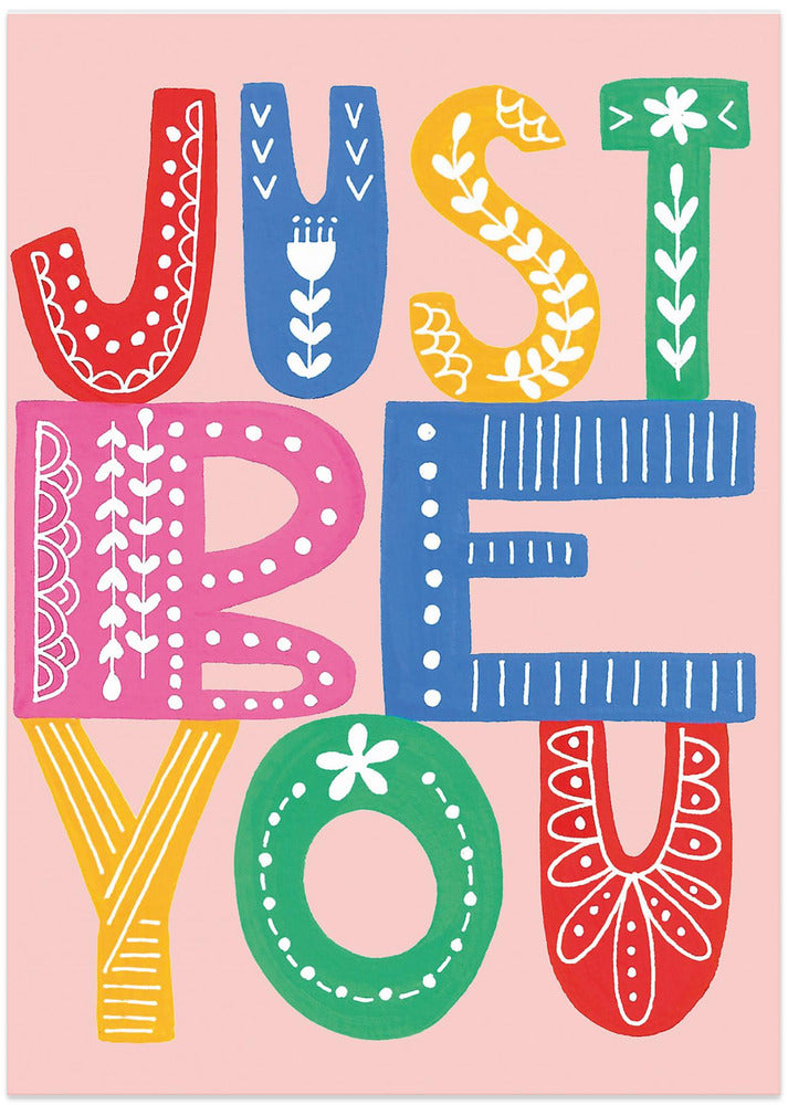 Be You, Boldly