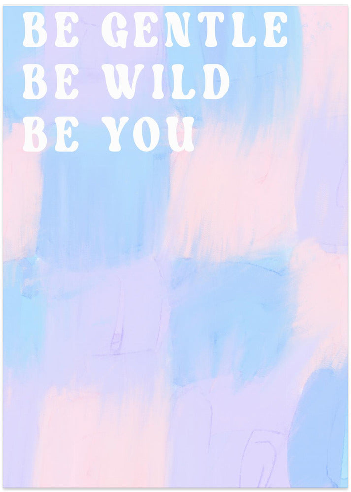 Begentlebewildbeyou