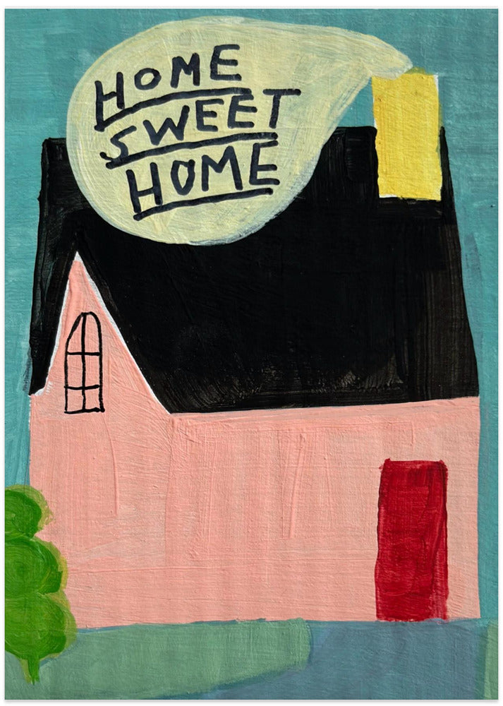 Pink House Home Sweet Home